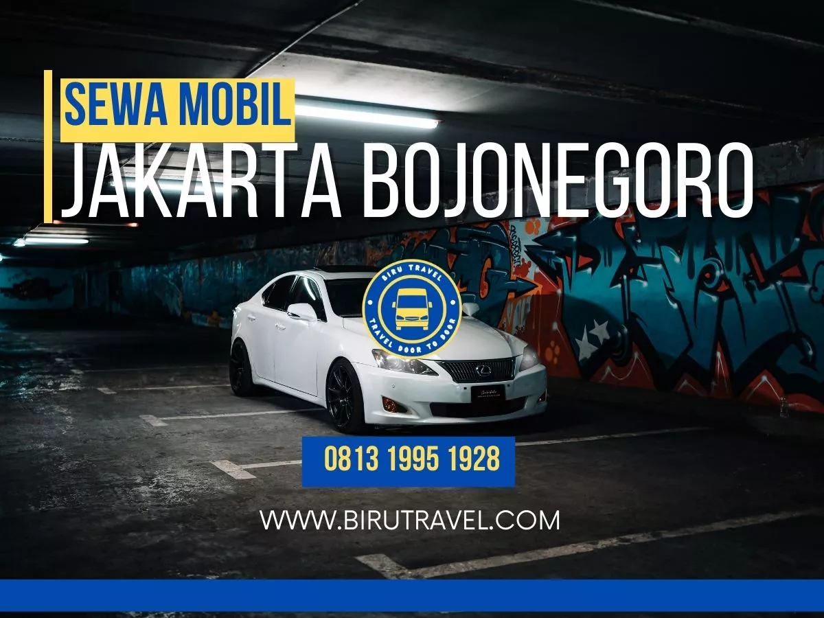 Sewa Mobil Jakarta Bojonegoro