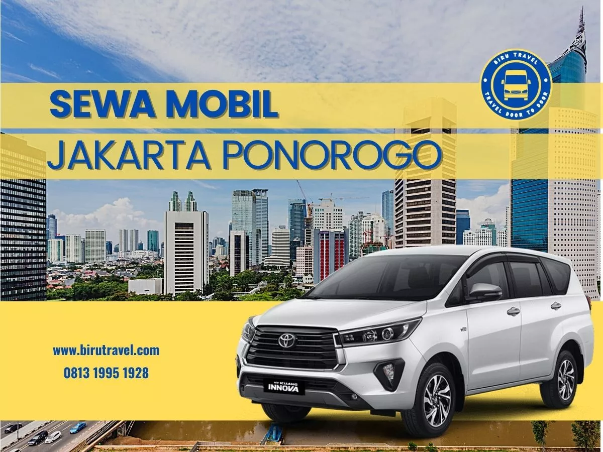Sewa Mobil Jakarta Ponorogo